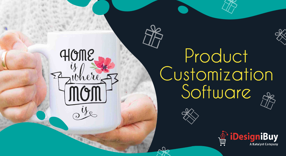 Celebrate Mother's Day with Online Product Customization Software