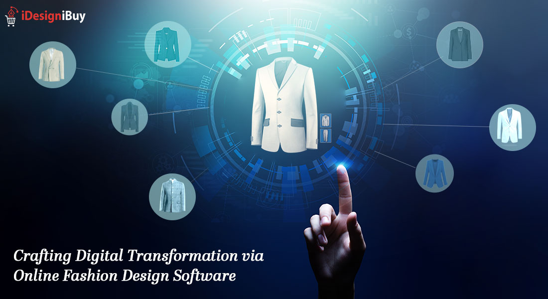 Crafting Digital Transformation via Online Fashion Design Software