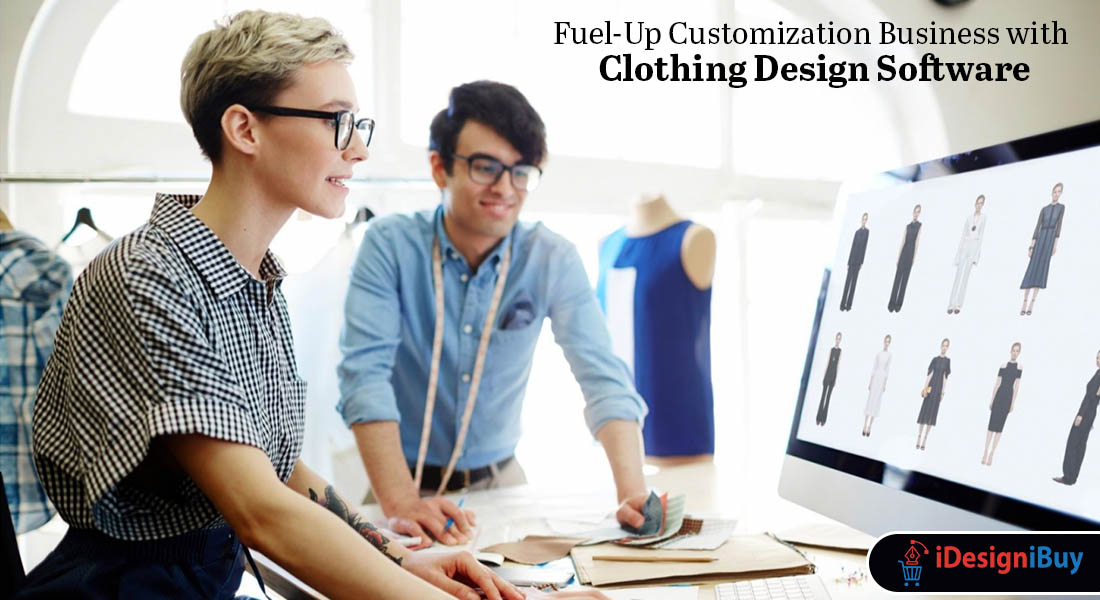Fuel-Up Customization Business with Clothing Design Software