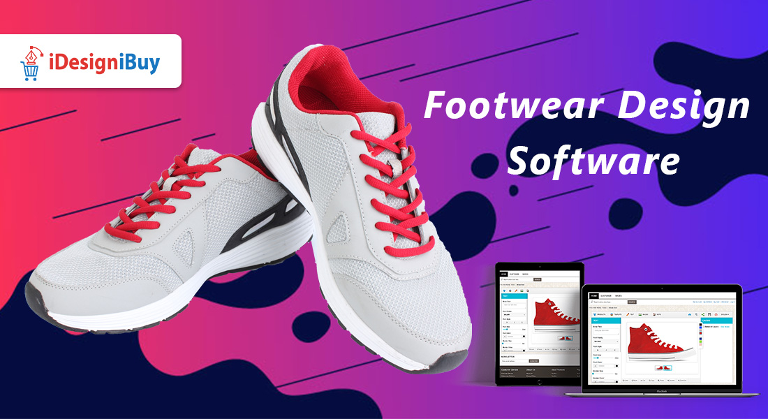 Footwear Design Software: Bringing Technology & Environment Together