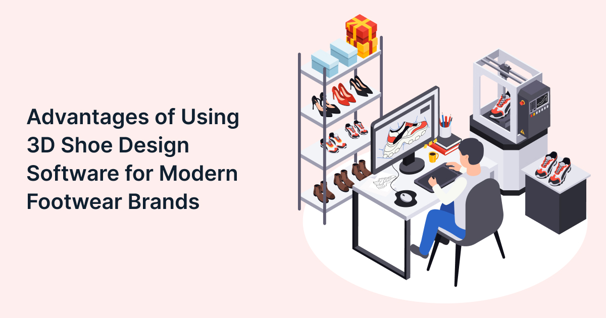 3D shoe design software for modern footwear brands creating digital shoe prototypes