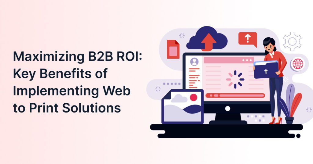 Implementing web to print Solutions